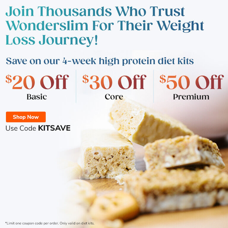 Join Thousands Who Trust Wonderslim For Their Weight Loss Journey. Save $20 Off Basic 4-week Kit. Save $30 Off Core 4-Week Kit. Save $50 Off Premium 4-Week Kit. Use code KITSAVE. Shop Now.