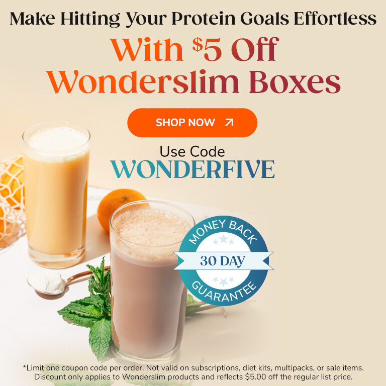 Make Hitting Your Protein Goals Effortless with $5 OFF Wonderslim Boxes. 
Shop Now >>
Use Code WONDERFIVE