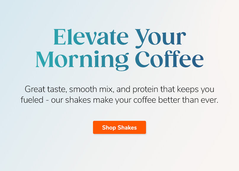 Elevate Your Morning Coffee. Great taste, smooth mix, and protein that keeps you fueled - our shakes make your coffee better than ever. Shop Shakes