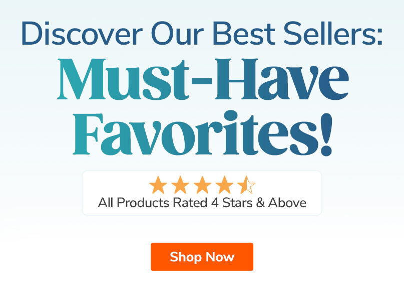 Discover Our Best Sellers: Must-Have Favorites! Shop Now!