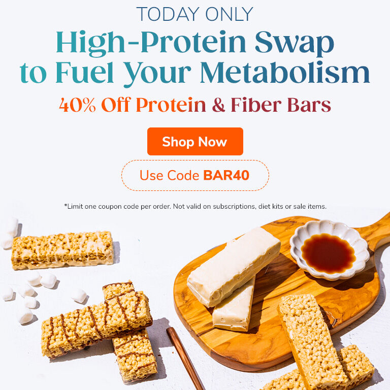 Today Only
High-Protein Swap to Fuel Your Metabolism
40% Off Protein & Fiber Bars
Shop Now
Use Code BAR40