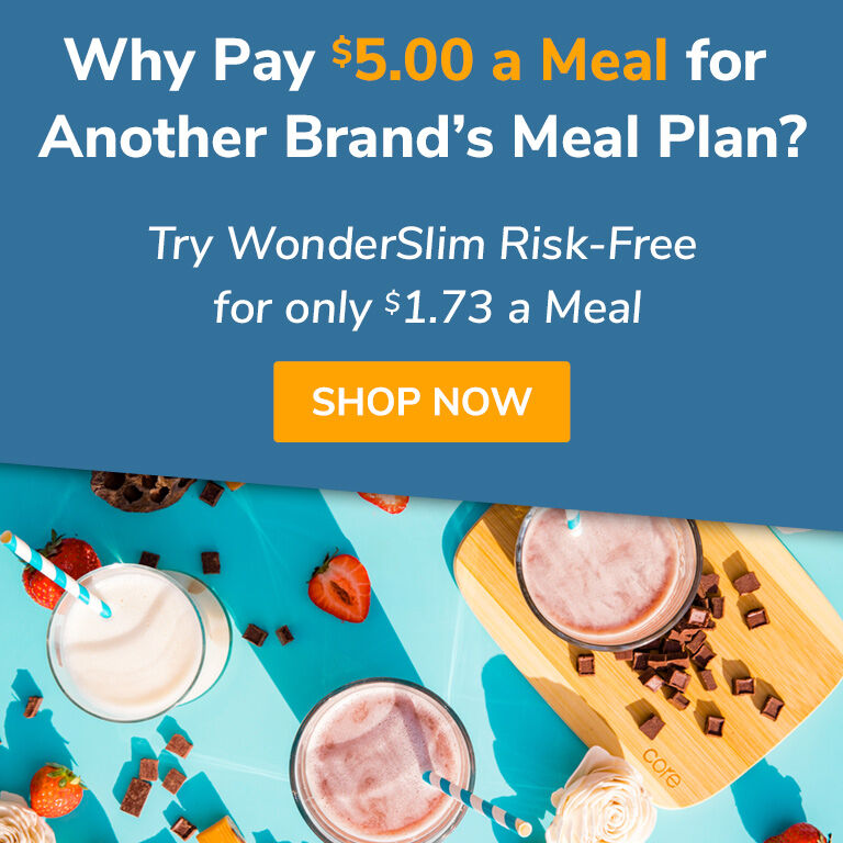 Try WonderSlim Risk-Free for only $1.73 a meal