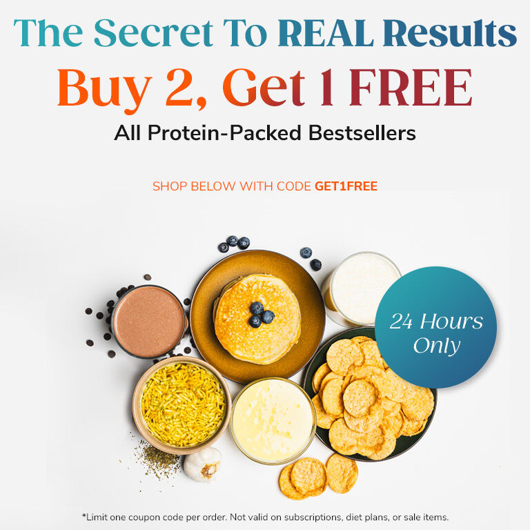 The Secret To REAL Results
Buy 2, Get 1 FREE
All Protein-Packed Bestsellers
Shop below with code GET1FREE