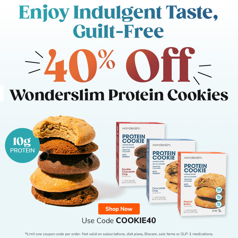 Enjoy Indulgent Taste, Guilt-Free. 40% OFF Wonderslim Protein Cookies. Shop Now. Use Code COOKIE40