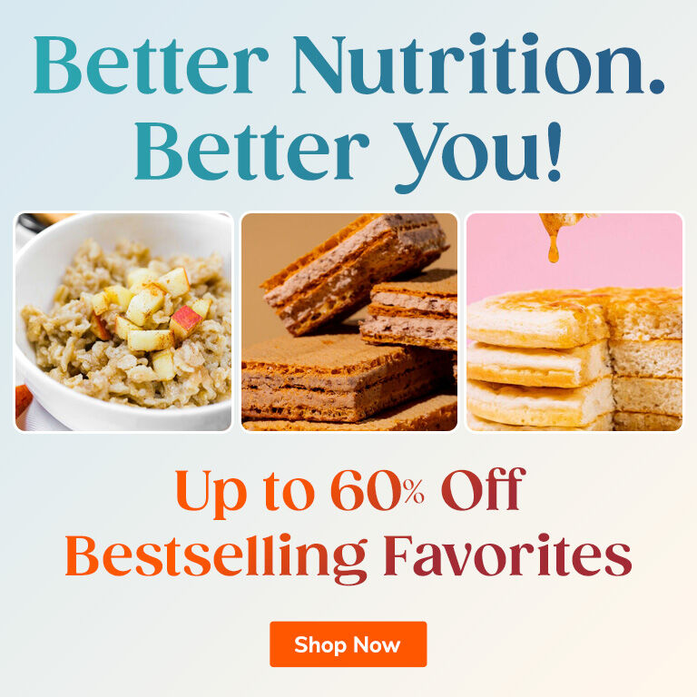 Better Nutrition. Better You! Up to 60% Off Bestselling Favorites. Shop Now
